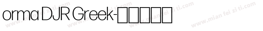 orma DJR Greek字体转换